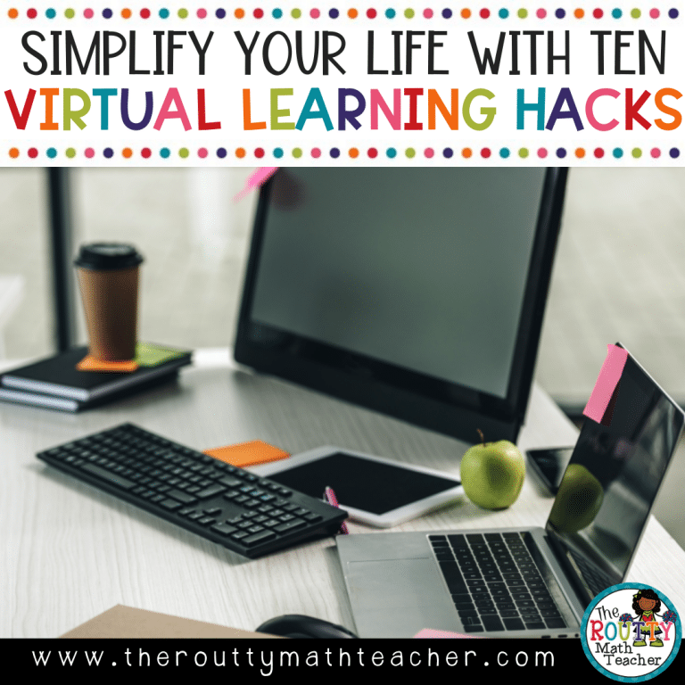 Virtual Learning Hacks: 10 Must Dos - The Routty Math Teacher